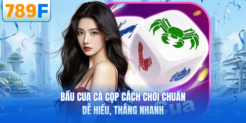 Mẹo Chơi 789F - Bí Quyết Cá Cược Hiệu Quả Và An Toàn Nhất