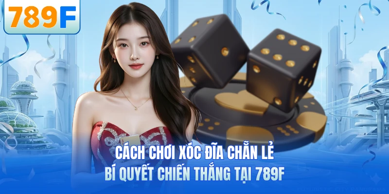 Mẹo Chơi 789F - Bí Quyết Cá Cược Hiệu Quả Và An Toàn Nhất