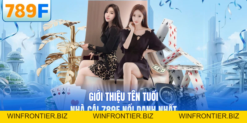 789F - Sân Chơi Cá Cược Uy Tín Hàng Đầu Đông Nam Á