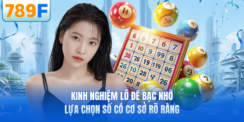 Kinh Nghiệm Lô Đề Bạc Nhớ - Đọc Cầu Đúng, Chọn Số Hiệu Quả