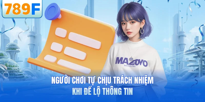 Miễn Trừ Trách Nhiệm - Chính Sách Quan Trọng Tại 789F